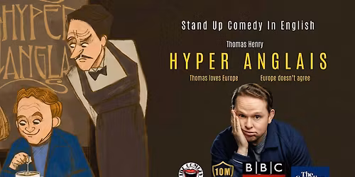 ENGLISH COMEDY UTRECHT – Thomas Henry: Hyper Anglais — Uitgaan in Utrecht