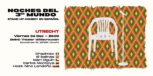 Stand-up Comedy en Español (Utrecht) – Noches del 3er Mundo  – Dec 2026 — Uitgaan in Utrecht