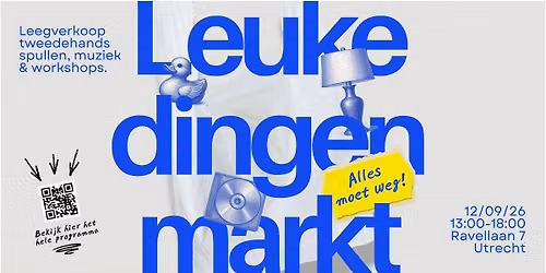 Leuke Dingen Markt, alles moet weg! — markt-eten in Utrecht