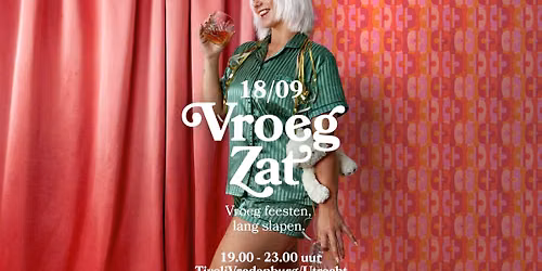 VroegZat 18 september Utrecht — Uitgaan in Utrecht