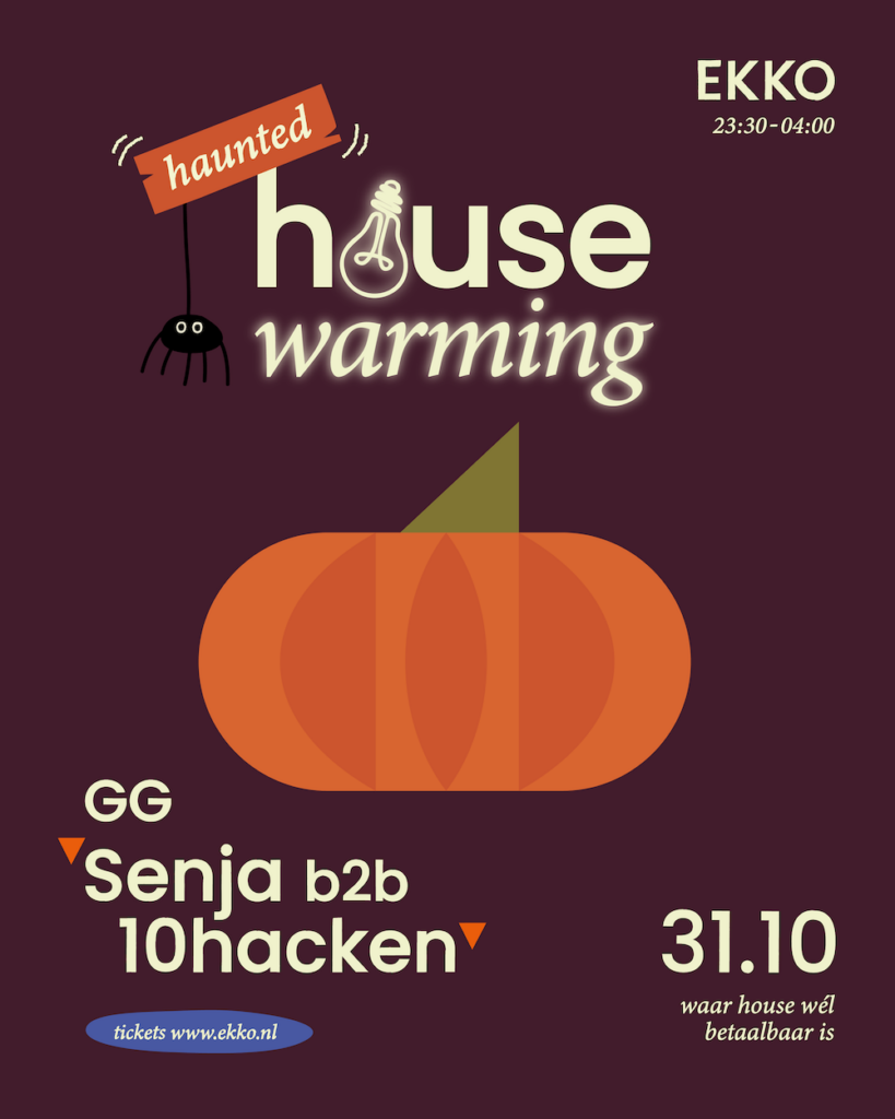 Haunted Housewarming w/ GG & Senja b2b 10Hacken in Utrecht