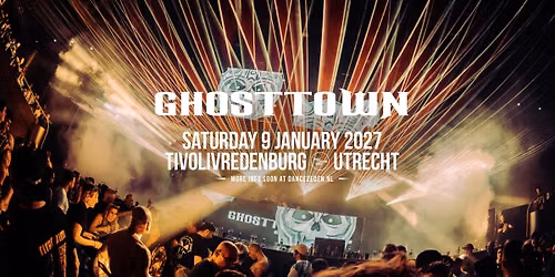 Ghosttown 2027 — Muziek in Utrecht