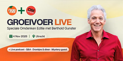 Groeivoer Live – Omdenken editie — Muziek in Utrecht