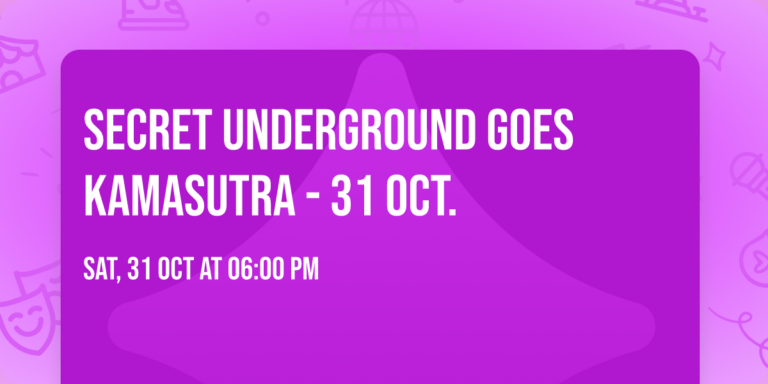 Secret Underground goes KamaSutrA – 31 Oct. — Uitgaan in Utrecht